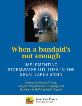When a bandaid’s not enough: Implementing Stormwater Utilities in the Great Lakes Basin