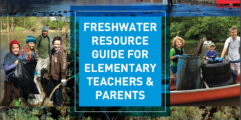 Freshwater Resource Guide For Elementary Teachers & Parents