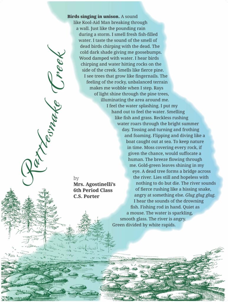 A poem about Rattlesnake Creek by Mrs. Agostinelli's 6th Period Class C.S. Porter